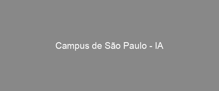 Provas Anteriores Campus de São Paulo - IA